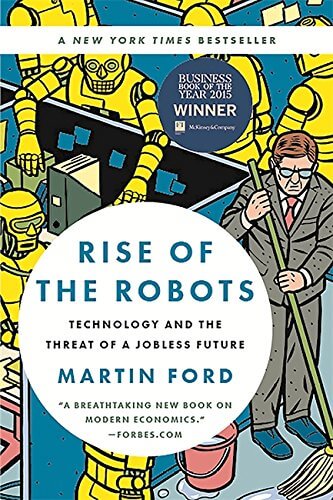 Rise of the Robots: Bestselling Book By Martin Ford